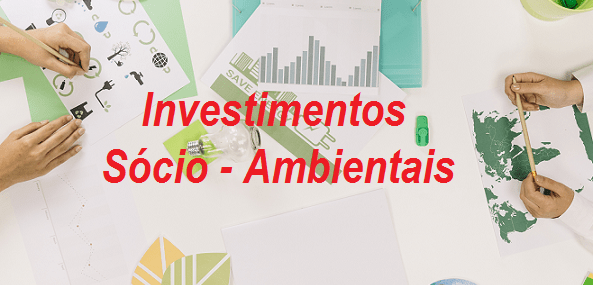 investimentos socio ambientais